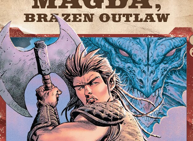 Magda, Brazen Outlaw